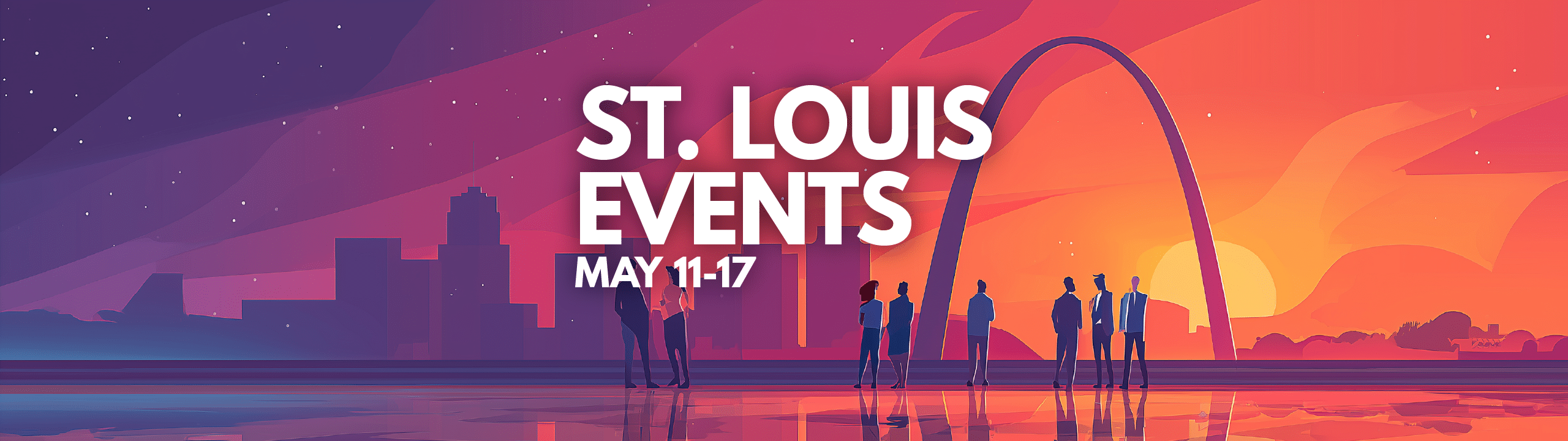St. Louis Events - May 11-17