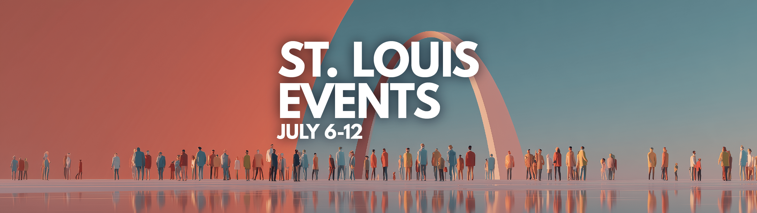 St. Louis Events - July 6-12 2026