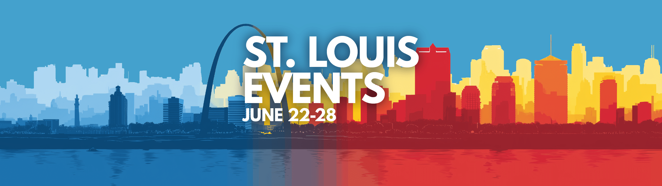St. Louis Events - June 22-28 2026